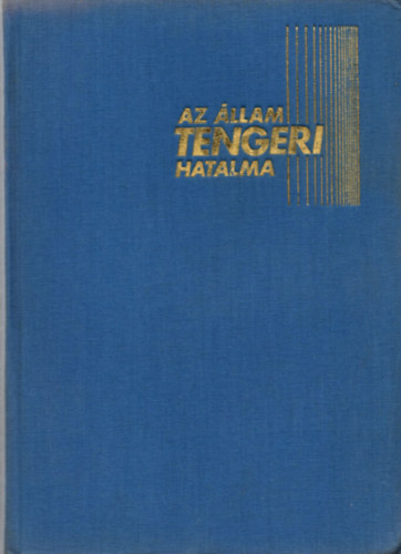 Sz.G. Gorskov - Az llam tengeri hatalma