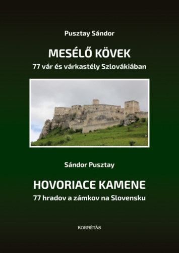 Mesl kvek - 77 vr s vrkastly Szlovkiban