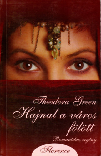 Theodora Green - Hajnal a v�ros f�l�tt