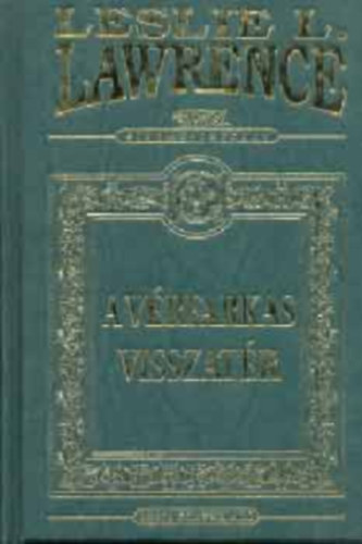 Leslie L. Lawrence - A vérfarkas visszatér