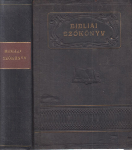 Csizmadia Lajos - Bibliai sz�k�nyv (I. kiad�s)