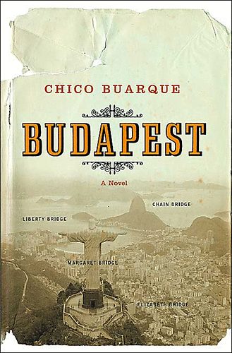 Chico Buarque - Budapest - A Novel
