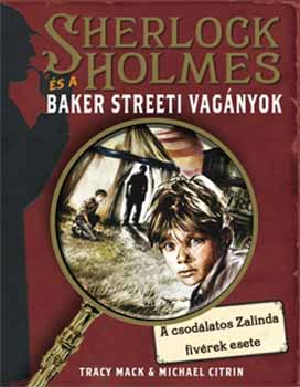 Tracy Mack Michael Citrin - Sherlock Holmes s a Baker streeti vagnyok