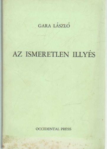 Gara Lszl - Az ismeretlen Illys
