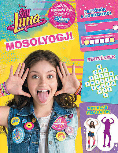 Disney Soy Luna - Mosolyogj! - Fejtrk a sorozatrl