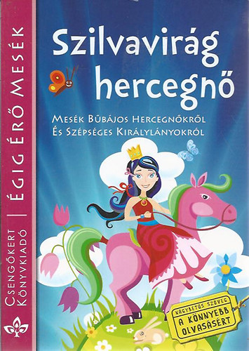 Szilvavir�g hercegn� (Mes�k b�b�jos hercegn�kr�l �s sz�ps�ges kir�lyl�nyokr�l)
