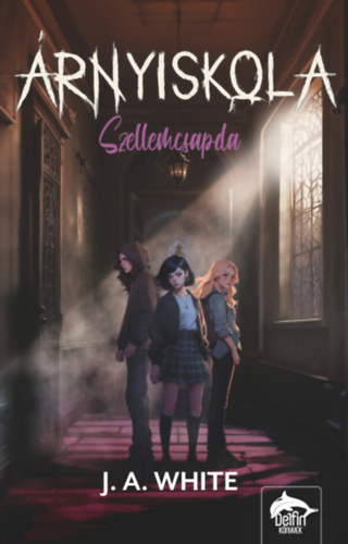 J. A. White - �rnyiskola - Szellemcsapda