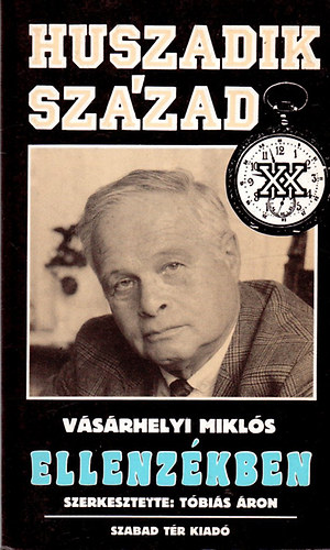 Vsrhelyi Mikls - Ellenzkben