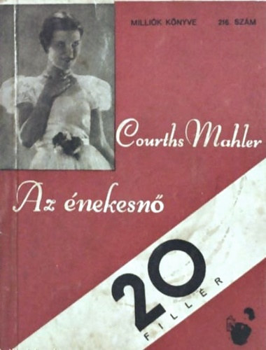 H. Courths-Mahler - Az �nekesn�