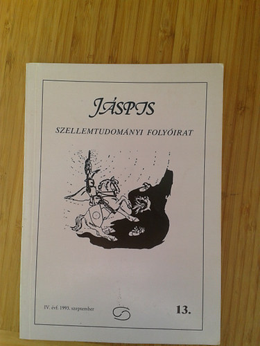 Jspis - Szellemtudomnyi folyirat - IV. vf. - 1993. szeptember (13.)