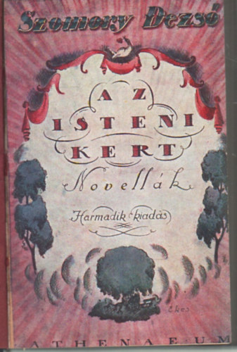 Szomory Dezs - Az isteni kert - novellk
