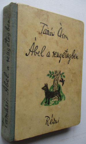 Tam�si �ron - �bel a rengetegben