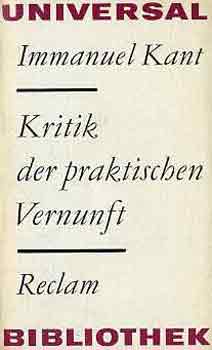 Immanuel Kant - Kritik der praktischen Vernunft