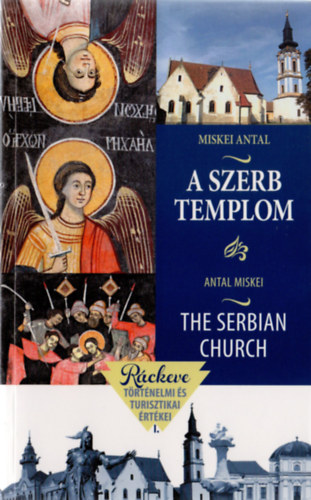 Miskei Antal - A szerb templom / The Serbian Church