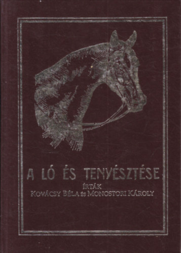 Monostori Kroly Kovcs Bla - A l s tenysztse ( Reprint)