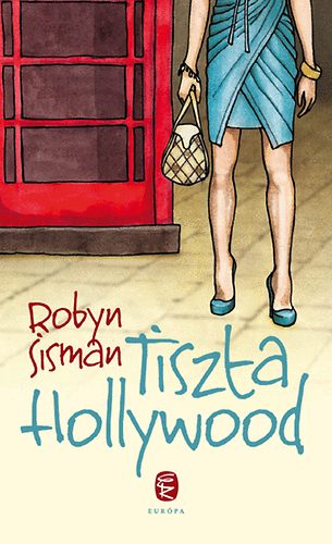 Robyn Sisman - Tiszta Hollywood