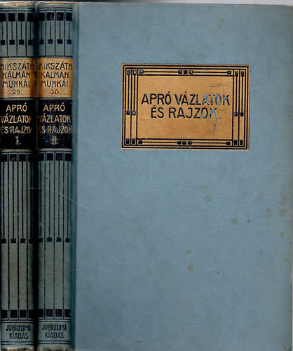 Miksz�th K�lm�n - Apr� v�zlatok �s rajzok I-II.