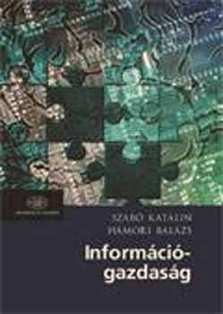 Szab Katalin; Hmori Balzs - Informcigazdasg