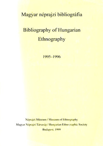 Fejs-Ksa-Selmeczi - Magyar nprajzi bibliogrfia 1995-1996 (ktnyelv)