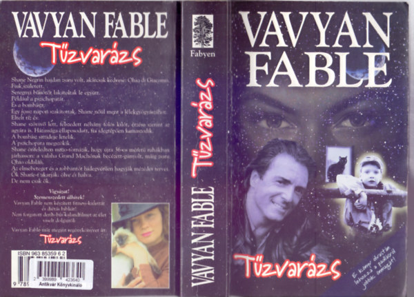 Vavyan Fable - T�zvar�zs (E k�nyv olvast�n lehozza a padl�sr�l jobbik �nmag�t!) + A pokol is elnyeli + My fair lord ( 3 db Vavyan Fable k�nyv )