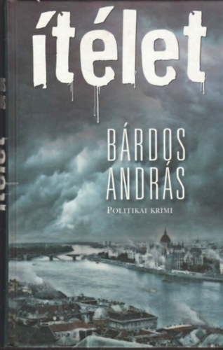 Brdos Andrs - tlet - Politikai krimi