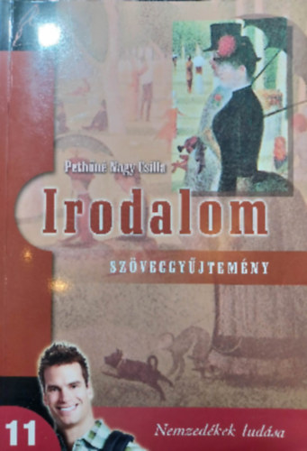 Pethn Nagy Csilla - Irodalom 11. szveggyjtemny