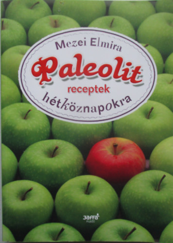 Mezei Elmira - Paleolit receptek htkznapokra