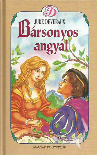 Jude Deveraux - B�rsonyos angyal