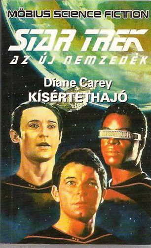 Diane Carey - Star Trek: Az �j nemzed�k - K�s�rtethaj�