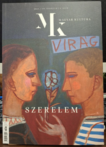 Bonczidai �va  (f�szerk.) - Szerelem - Magyar Kult�ra Magazin (2023. III. �vfolyam 3. sz�m)