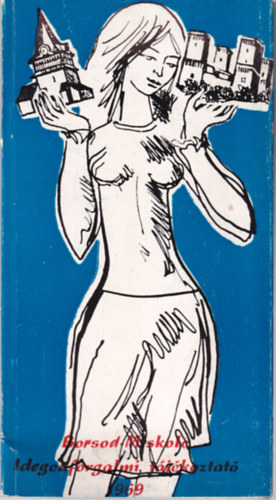 Pauliczky L�szl� - Borsod-Miskolc idegenforgalmi t�j�koztat� 1969