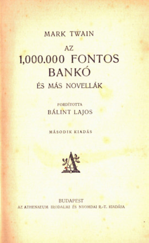Mark Twain - Az 1,000.000 fontos bank s ms novellk