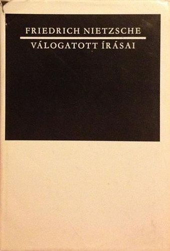 Friedrich Nietzsche - Vlogatott rsai