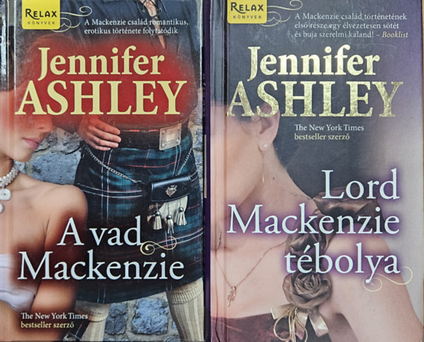Jennifer Ashley - 2 db a Mackenzie család sorozatból: Lord Mackenzie tébolya + A vad Mackenzie