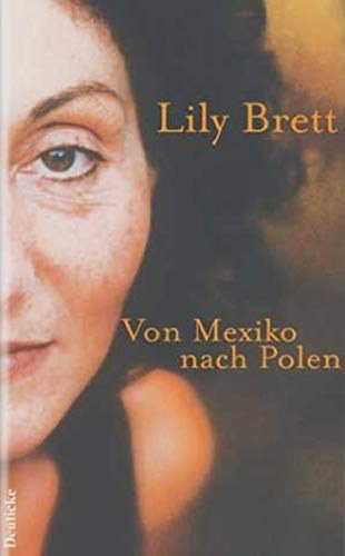 Lily Brett - Von Mexiko nach Polen