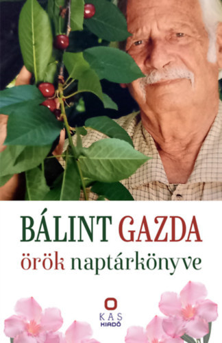B�lint Gy�rgy - B�lint gazda �r�k napt�rk�nyve