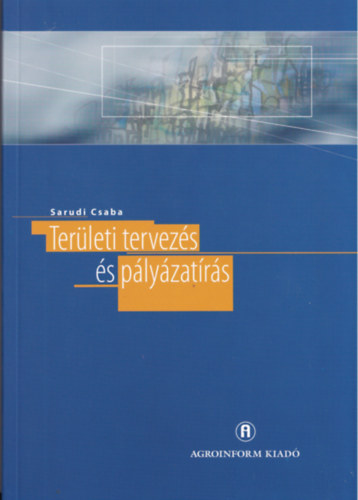 Sarudi Csaba - Területi tervezés és pályázatírás