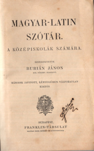 Burin Jnos  (szerk.) - Magyar-latin sztr a kzpiskolk rszre