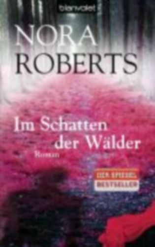 Nora Roberts - Im schatten der walden