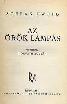 Stefan Zweig - Az �r�k l�mp�s