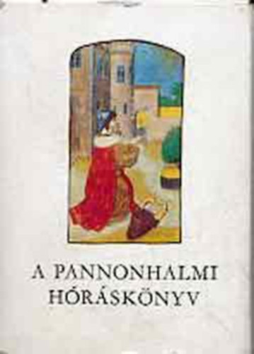 Magyar Helikon - A pannonhalmi h�r�sk�nyv