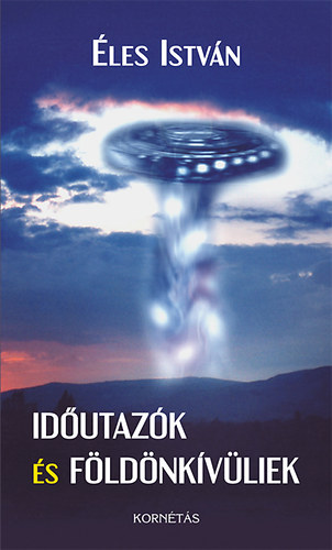 les Istvn - Idutazk s fldnkvliek