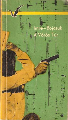 Imre Gbor- Bojcsuk Jzsef - A Vrs Tr