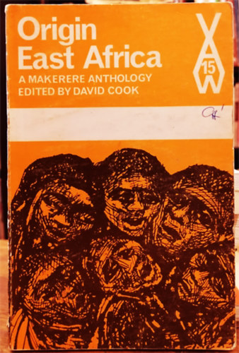 David Cook (editor) - Origin East Africa (A Makerere anthology)