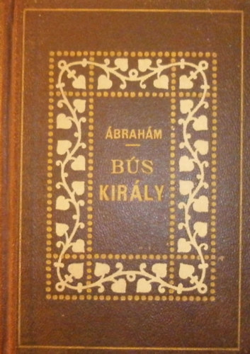 P. brahm Ern - Bs kirly (Legendk ddapmrl)