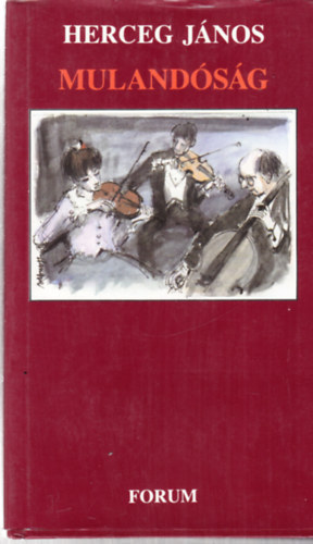 Herceg Jnos - Mulandsg