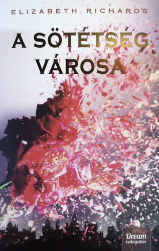 Elizabeth Richards - A s�t�ts�g v�rosa