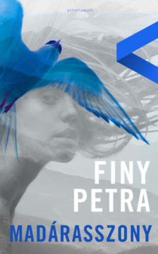 Finy Petra - Mad�rasszony