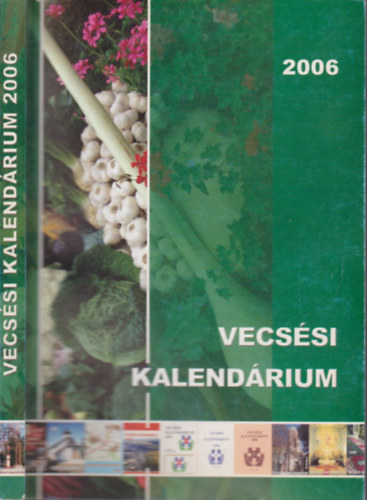 Demeter Zoltán - Vecsési kalendárium 2006. (dedikált)