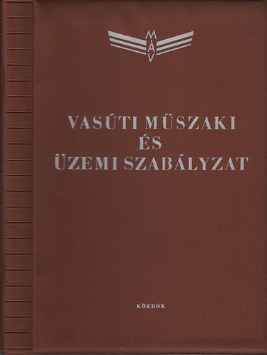 Vas�ti m�szaki �s �zemi szab�lyzat